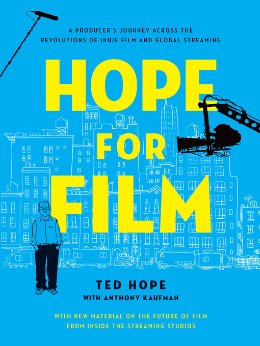Title details for Hope for Film by Ted Hope - Available